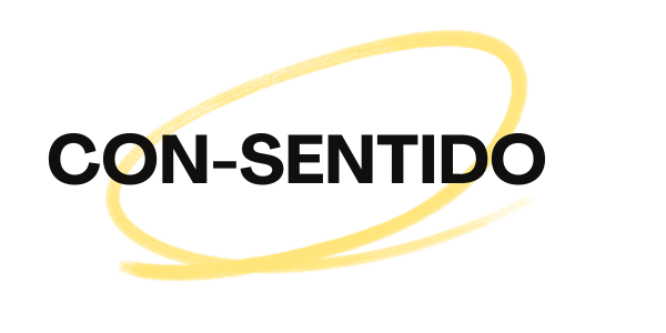 CON-SENTIDO